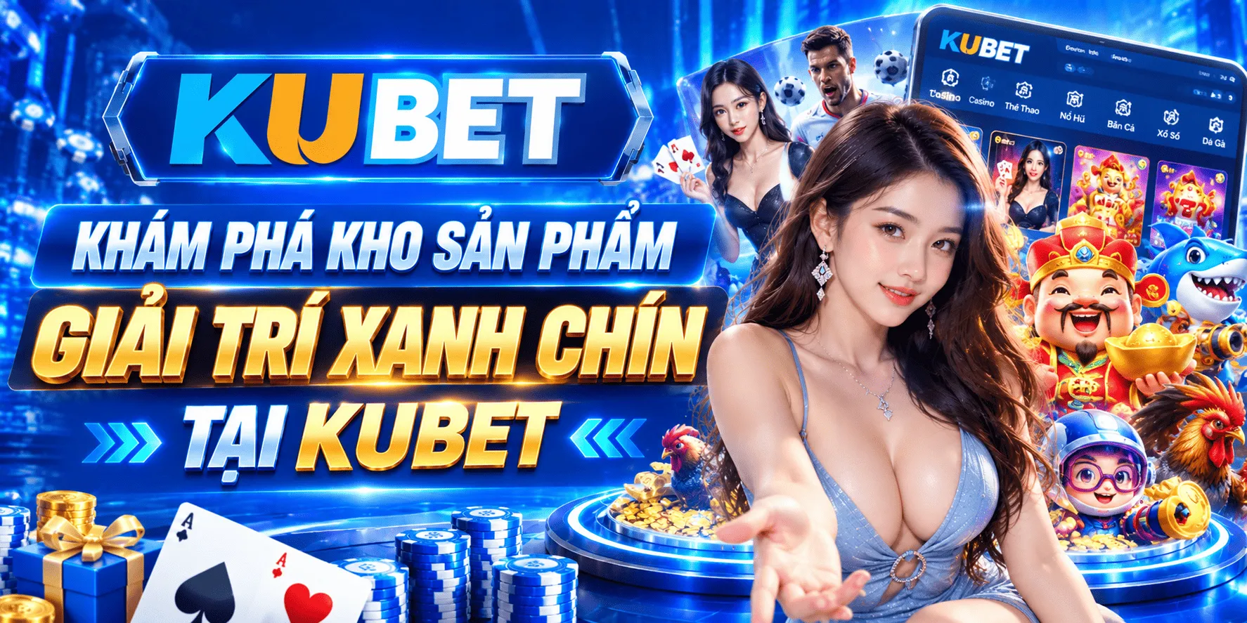 Khám phá kho sản phẩm giải trí xanh chín tại KUBET